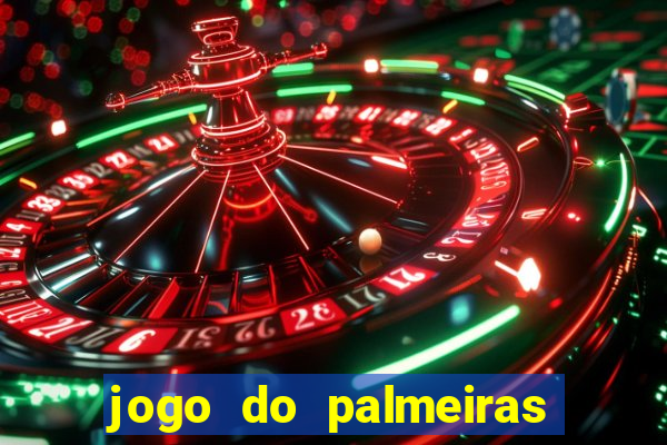 jogo do palmeiras ao vivo gratis